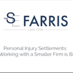 Personal Injury Settlements: Why it's Better to Work with a Smaller Law Firm